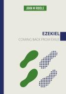 Ezekiel di John Riddle edito da JOHN RITCHIE LTD