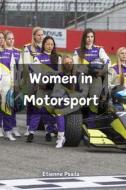 Women in Motorsport di Etienne Psaila edito da Independently Published