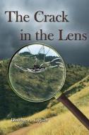 The Crack in the Lens di Darlene A. Cypser edito da Foolscap & Quill