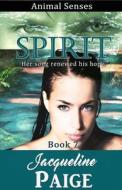 Spirit di Jacqueline Paige edito da Exordium Books FRP
