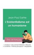 Réussir son Bac de philosophie 2023 : Analyse de L'Existentialisme est un humanisme de Jean-Paul Sartre di Jean-Paul Sartre edito da Bac de français