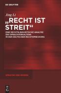 "Recht ist Streit" di Jing Li edito da Gruyter, Walter de GmbH