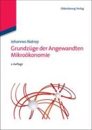 Natrop, J: Grundzüge der Angewandten Mikroökonomie di Johannes Natrop edito da Gruyter, de Oldenbourg