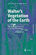 Walter's Vegetation of the Earth di Siegmar-Walter Breckle edito da Springer-Verlag GmbH