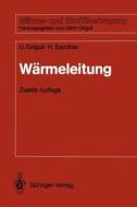 Wärmeleitung di Ulrich Grigull, Heinrich Sandner edito da Springer Berlin Heidelberg