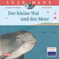LESEMAUS 135: Der kleine Wal und das Meer di Claudia H. M. Hangen edito da Carlsen Verlag GmbH