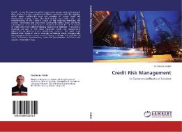 Credit Risk Management di Viacheslav Kulish edito da LAP Lambert Academic Publishing