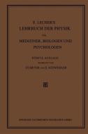 E. Lecher's Lehrbuch der Physik für Mediziner, Biologen und Psychologen di Stefan Meyer, Egon Schweidler edito da Vieweg+Teubner Verlag
