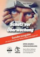 Open- Source- Verschlüsselung - Sonderausgabe di Theo Tenzer edito da Books on Demand
