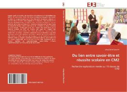 Du lien entre savoir-être et réussite scolaire en CM2 di Léopoldine Bauchet edito da Editions universitaires europeennes EUE
