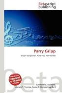 Parry Gripp edito da Betascript Publishing
