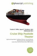 Cruise Ship Poolside Theater edito da Alphascript Publishing