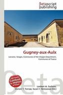 Gugney-Aux-Aulx edito da Betascript Publishing