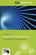 Pensnett Halt Railway Station edito da Salupress