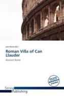 Roman Villa Of Can Llauder edito da Duc