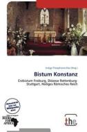 Bistum Konstanz edito da Betascript Publishing