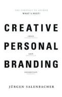 Creative Personal Branding di Jürgen Salenbacher edito da BIS Publishers bv
