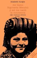 Me Llamo Rigoberta Menchu Y As di Elizabeth Burgos-Debray edito da Siglo Xxi Ediciones