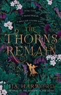 The Thorns Remain di Jja Harwood edito da HARPERCOLLINS 360