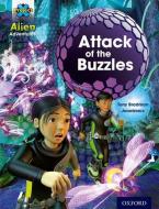 Project X: Alien Adventures: Turquoise: Attack of the Buzzles di Tony Bradman edito da Oxford University Press