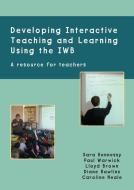 Developing Interactive Teaching and Learning using the IWB di Sara Hennessy edito da McGraw-Hill Education