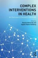Complex Interventions in Health di David A. Richards edito da Taylor & Francis Ltd