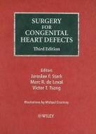 Surgery for Congenital Heart Defects di Jaroslav F. Stark edito da Wiley-Blackwell