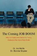The Coming JOB BOOM di Bonnie Snyder edito da iUniverse