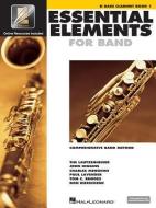 Essential Elements for Band - BB Bass Clarinet Book 1 with Eei [With CDROM and CD (Audio) and DVD] di Tim Lautzenheiser, Paul Lavender, John Higgins edito da HAL LEONARD PUB CO