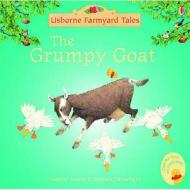 The Grumpy Goat di Heather Amery edito da Usborne Publishing Ltd