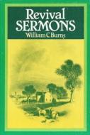 Revival Sermons: di William C. Burns edito da Banner of Truth
