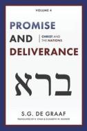 Promise And Deliverance di De Graaf S.G. De Graaf edito da Paideia Press