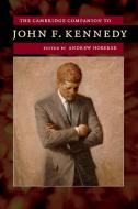 The Cambridge Companion to John F. Kennedy di Andrew Hoberek edito da Cambridge University Press