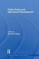 Public Policy And Agricultural Development edito da Taylor & Francis Ltd