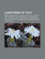 Landforms of Italy di Books Llc edito da Books LLC, Reference Series