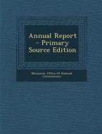 Annual Report - Primary Source Edition edito da Nabu Press