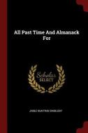 All Past Time and Almanack for di Jabez Bunting Dimbleby edito da CHIZINE PUBN