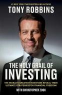 The Holy Grail Of Investing di Tony Robbins, Christopher Zook edito da Simon & Schuster UK