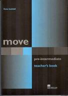 Move Pre Intermediate Teacher's Book di Fiona Beddall edito da Macmillan Education