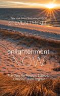Enlightenment Now: The Case for Reason, Science, Humanism, and Progress di Steven Pinker edito da THORNDIKE PR