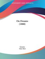 On Dreams (1888) di Synesius edito da Kessinger Publishing