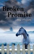 Broken Promise di Amy Powers edito da iUniverse