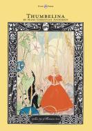 Thumbelina - The Golden Age of Illustration Series di Hans Christian Andersen edito da Pook Press