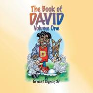 The Book of David di S. Ernest Signor Sr edito da Balboa Press