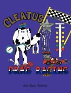 Cleatus Goes Drag Racing di Matthew Etc Martin edito da AuthorHouse