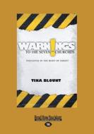 Warnings To The Seven Churches di Tina Blount edito da Readhowyouwant.com Ltd