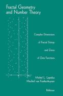 Fractal Geometry and Number Theory di Machiel van Frankenhuysen, Michel L. Lapidus edito da Birkhäuser Boston