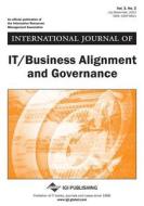 International Journal of It/Business Alignment and Governance, Vol 3 ISS 2 edito da IGI Publishing