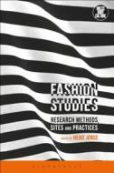 Fashion Studies edito da Bloomsbury Publishing PLC