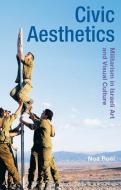Civic Aesthetics di Noa (University of Amsterdam Roei edito da Bloomsbury Publishing PLC